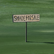 Load image into Gallery viewer, Shade for Sale